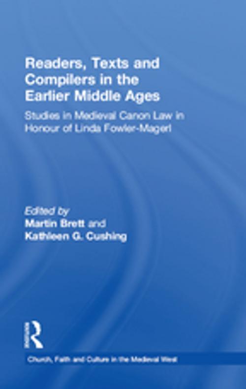 Cover of the book Readers, Texts and Compilers in the Earlier Middle Ages by , Taylor and Francis