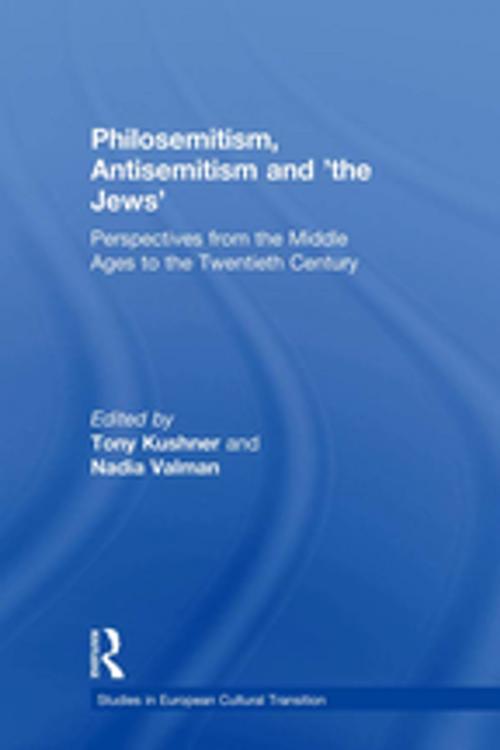 Cover of the book Philosemitism, Antisemitism and 'the Jews' by Tony Kushner, Taylor and Francis