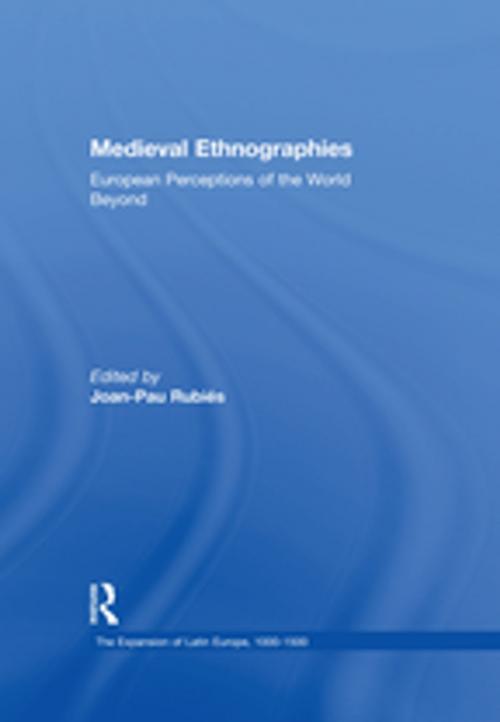 Cover of the book Medieval Ethnographies by Joan-Pau Rubies, Taylor and Francis