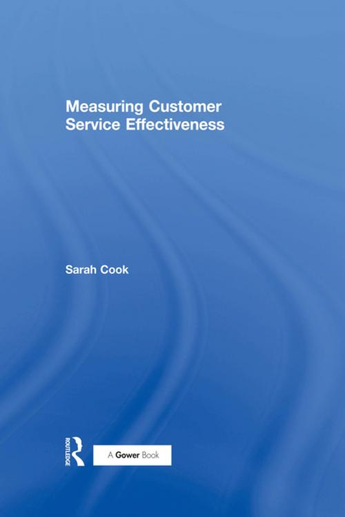Cover of the book Measuring Customer Service Effectiveness by Sarah Cook, Taylor and Francis