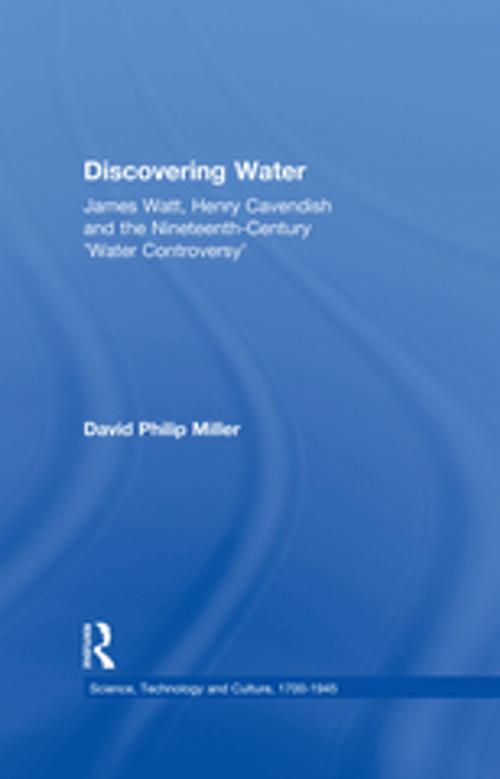 Cover of the book Discovering Water by David Philip Miller, Taylor and Francis