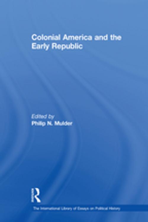 Cover of the book Colonial America and the Early Republic by , Taylor and Francis