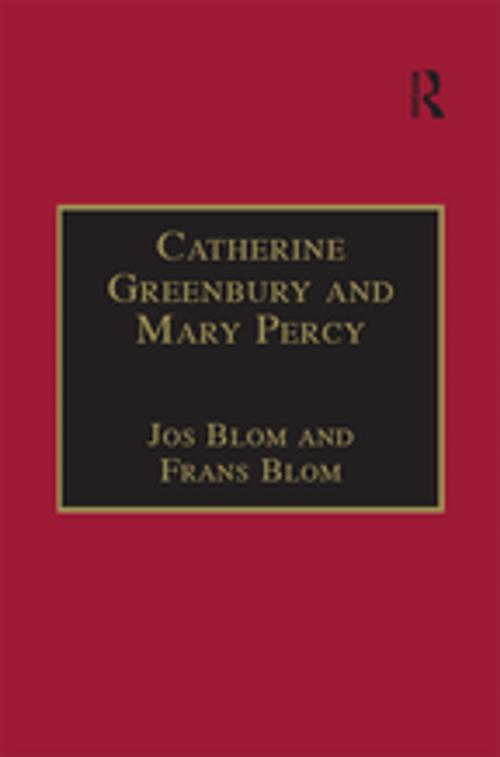 Cover of the book Catherine Greenbury and Mary Percy by Jos Blom, Taylor and Francis
