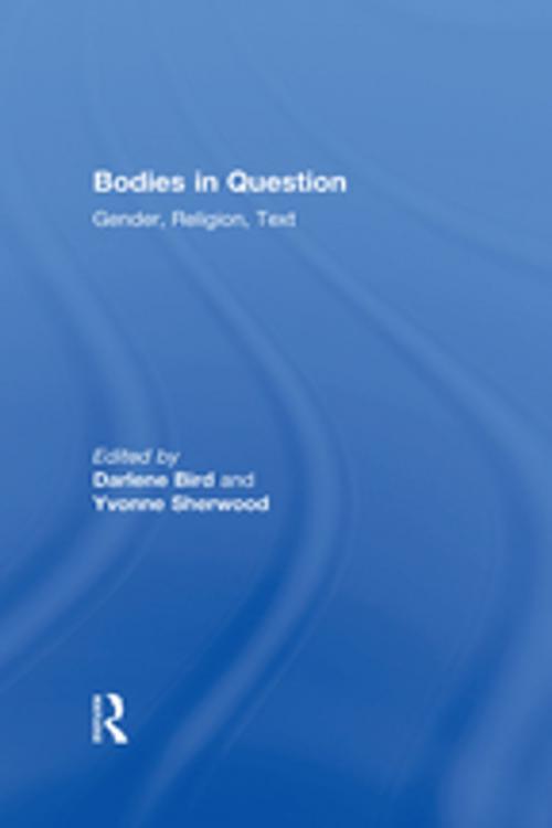 Cover of the book Bodies in Question by Darlene Bird, Taylor and Francis