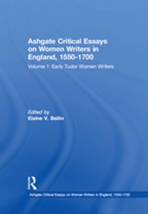 Cover of the book Ashgate Critical Essays on Women Writers in England, 1550-1700 by , Taylor and Francis