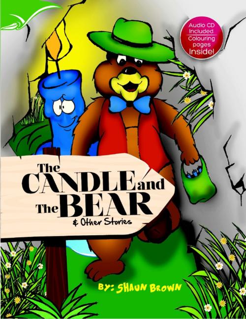 Cover of the book The Candle and the Bear and Other Stories by Shaun Brown, Lulu.com