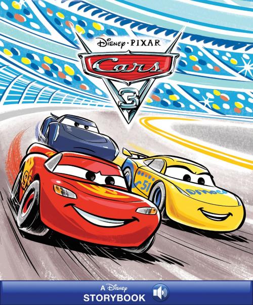 Cover of the book Disney Classic Stories: Cars 3 by Disney Book Group, Disney Book Group