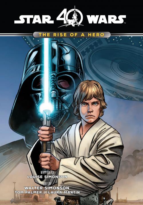 Cover of the book Star Wars: The Rise of a Hero by Louise Simonson, Disney Book Group