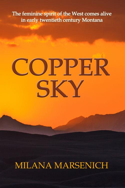 Cover of the book Copper Sky by Milana Marsenich, Open Books