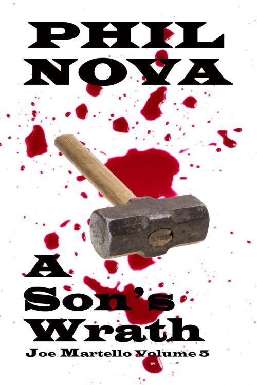Cover of the book A Son's Wrath by Phil Nova, Phil Nova