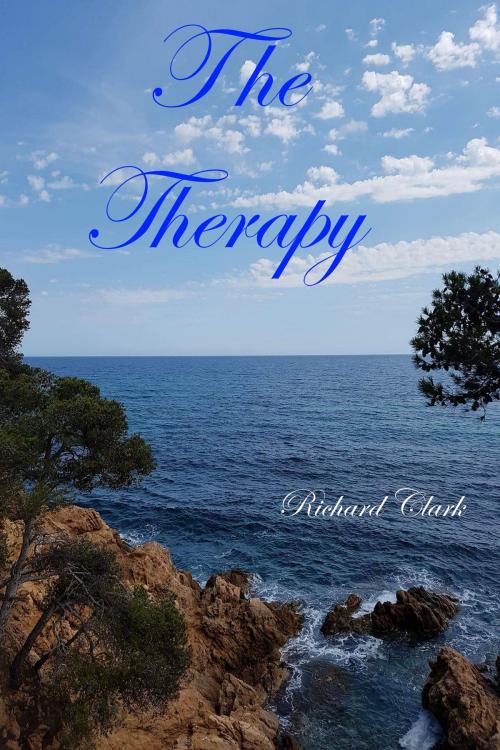 Cover of the book The Therapy by Richard Clark, Richard Clark
