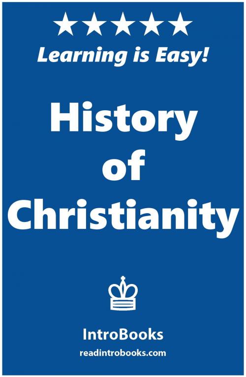 Cover of the book History of Christianity by IntroBooks, IntroBooks