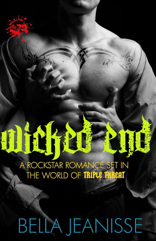 Cover of the book Wicked End: Wicked End Book 1 by Bella Jeanisse, Bella Jeanisse