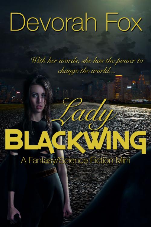 Cover of the book Lady Blackwing by Devorah Fox, Devorah Fox