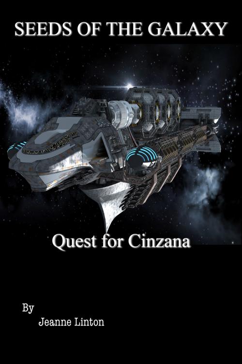 Cover of the book Quest For Cinzana by Jeanne Linton, Jeanne Linton