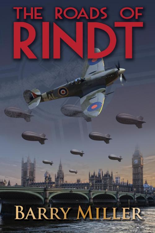 Cover of the book The Roads of Rindt by Barry Miller, Barry Miller