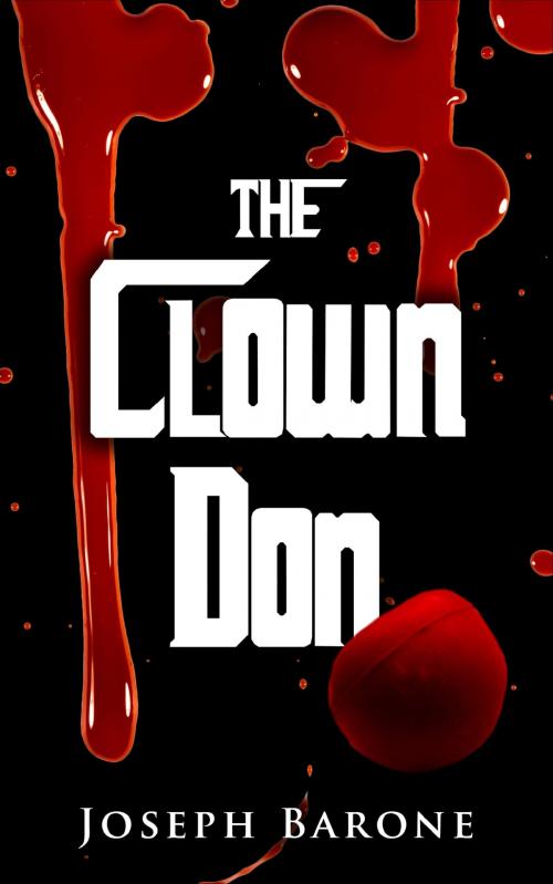 Cover of the book The Clown Don by Joseph Barone, Joseph Barone