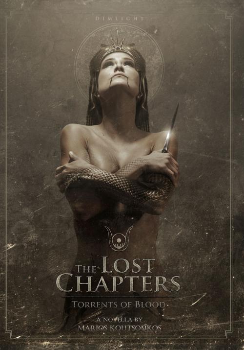 Cover of the book The Lost Chapters: Torrents of Blood by Marios Koutsoukos, Marios Koutsoukos