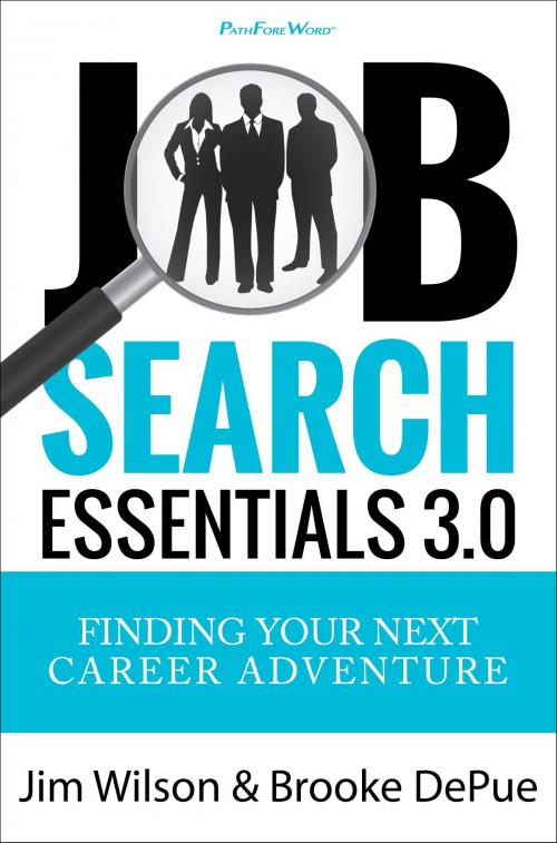 Cover of the book Job Search Essentials 3.0 by Jim Wilson, Brooke DePue, Jim Wilson