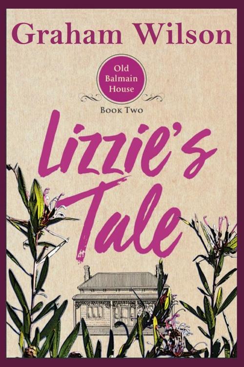 Cover of the book Lizzie's Tale by Graham Wilson, Beyond Beyond Books