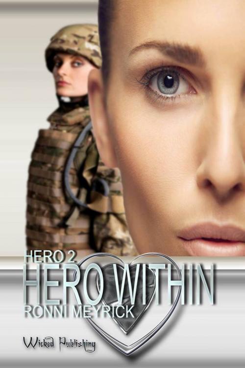 Cover of the book Hero Within by Ronni Meyrick, wickedpublishing