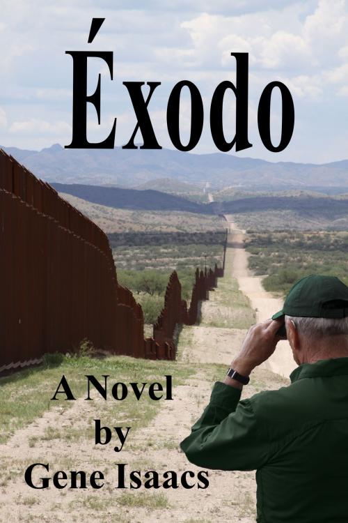 Cover of the book Éxodo by Gene Isaacs, Gene Isaacs