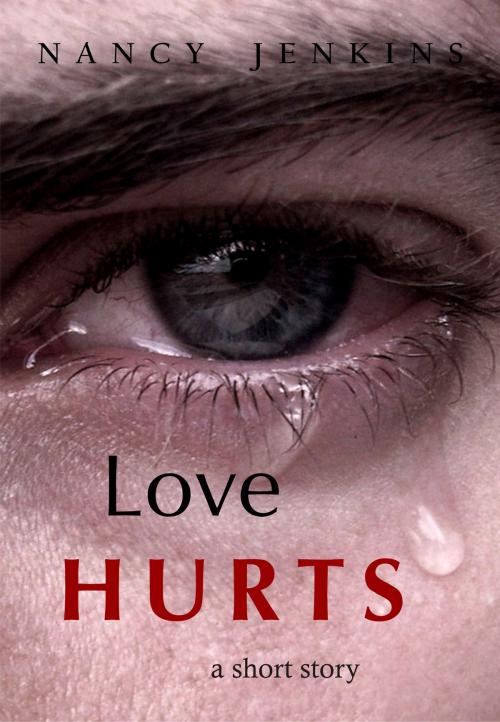 Cover of the book Love Hurts by Nancy Jenkins, Publishdrive