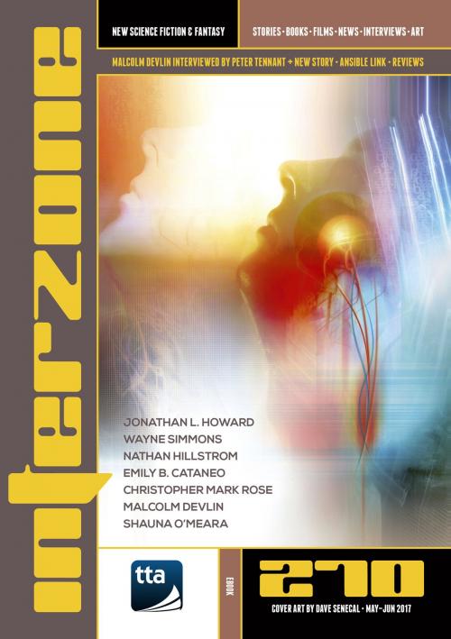 Cover of the book Interzone #270 (May-June 2017) by TTA Press, TTA Press