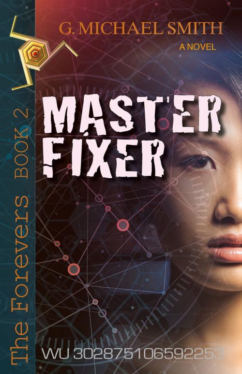 Cover of the book Master Fixer by G. Michael Smith, Agio Publishing House