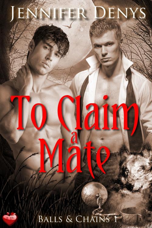 Cover of the book To Claim a Mate by Jennifer Denys, Luminosity Publishing LLP