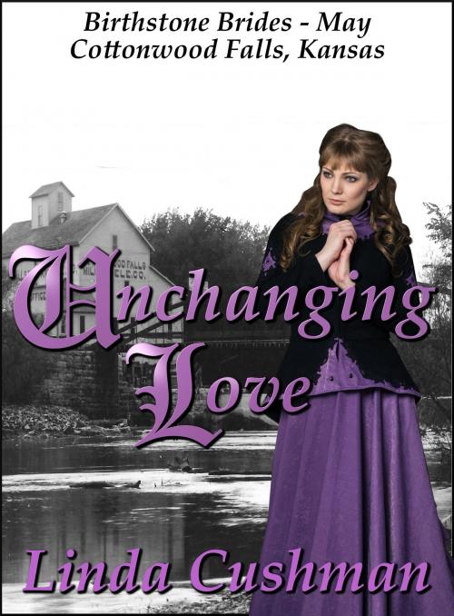 Cover of the book Unchanging Love by Linda Cushman, Linda Cushman