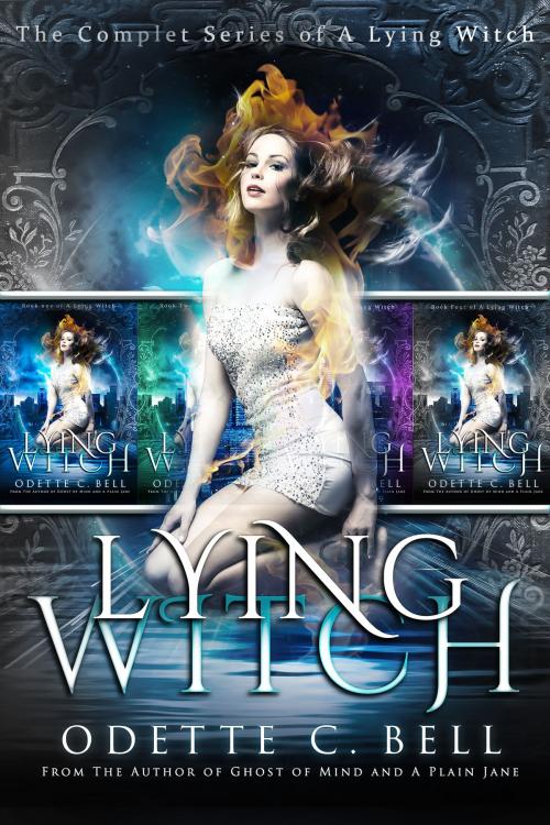 Cover of the book A Lying Witch: The Complete Series by Odette C. Bell, Odette C. Bell