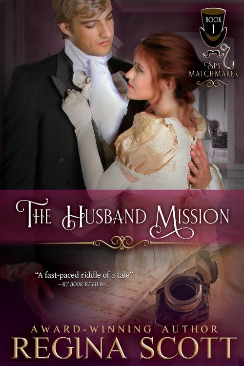 Cover of the book The Husband Mission by Regina Scott, Regina Scott