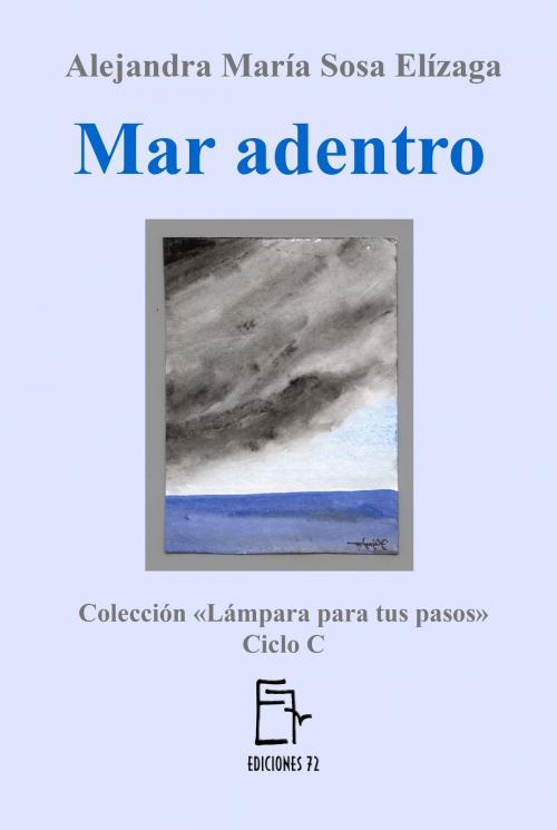 Cover of the book Mar adentro by Alejandra María Sosa Elízaga, Alejandra María Sosa Elízaga
