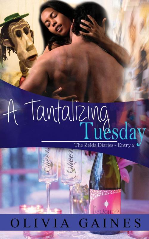 Cover of the book A Tantalizing Tuesday by Olivia Gaines, Davonshire House Publishing