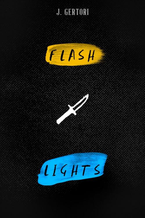 Cover of the book Flash Lights by J. Gertori, J. Gertori