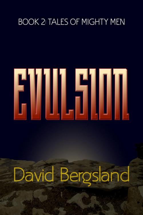 Cover of the book Evulsion by David Bergsland, Radiqx Press