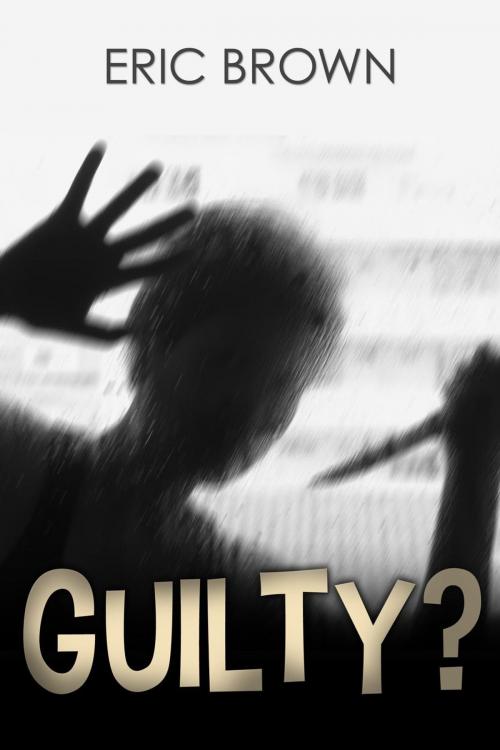 Cover of the book Guilty? by Eric Brown, infinite press
