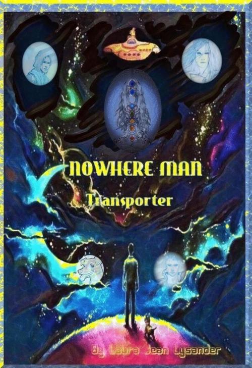 Cover of the book Nowhere Man, Transporter by Laura Jean Lysander, Lysander's Literaries