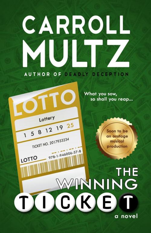 Cover of the book The Winning Ticket by Carroll Multz, BHC Press/Asher