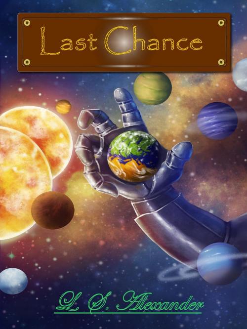 Cover of the book Last Chance by L. S. Alexander, Wolf Castle