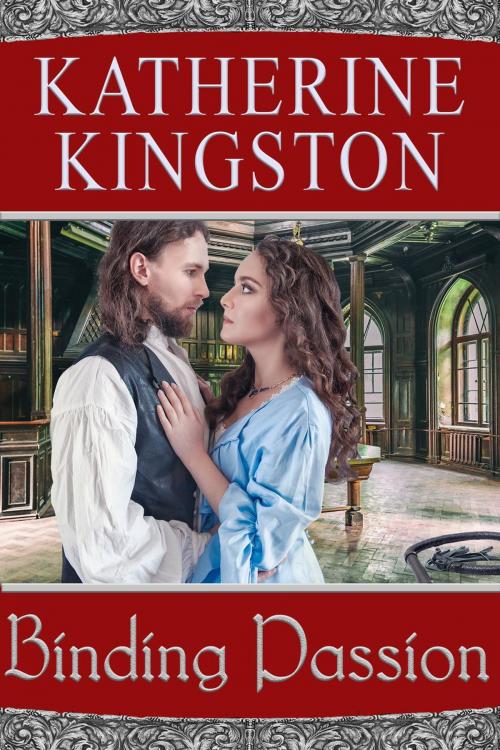 Cover of the book Binding Passion by Katherine Kingston, Katherine Kingston