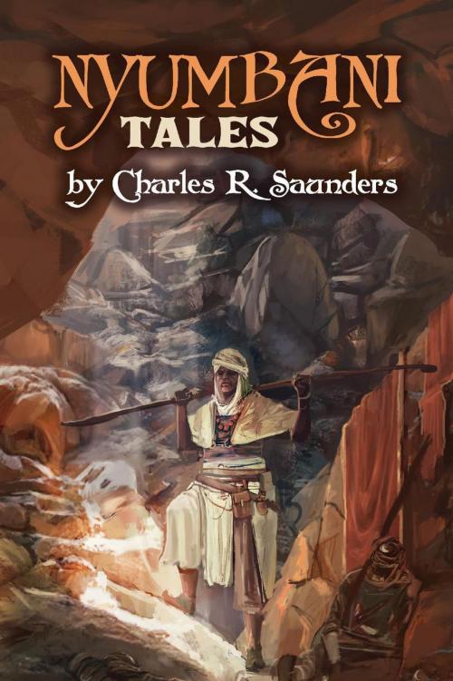 Cover of the book Nyumbani Tales by Charles R. Saunders, MVmedia, LLC