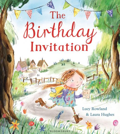 Cover of the book The Birthday Invitation by Lucy Rowland, Bloomsbury Publishing