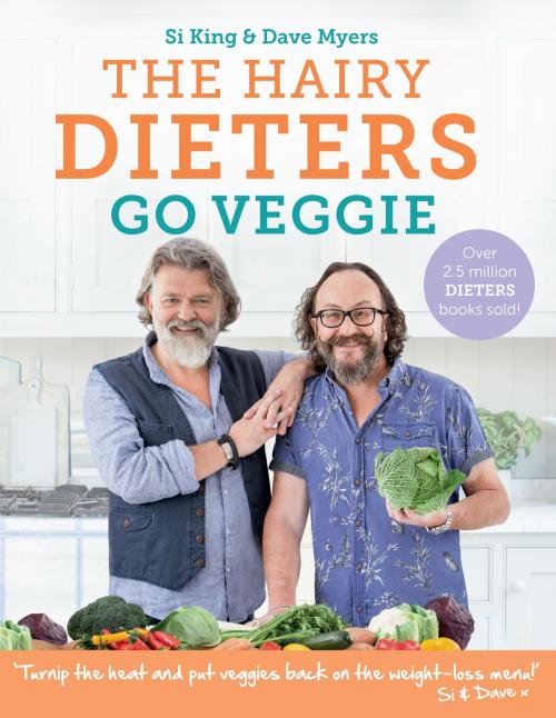 Cover of the book The Hairy Dieters Go Veggie by Hairy Bikers, Orion Publishing Group