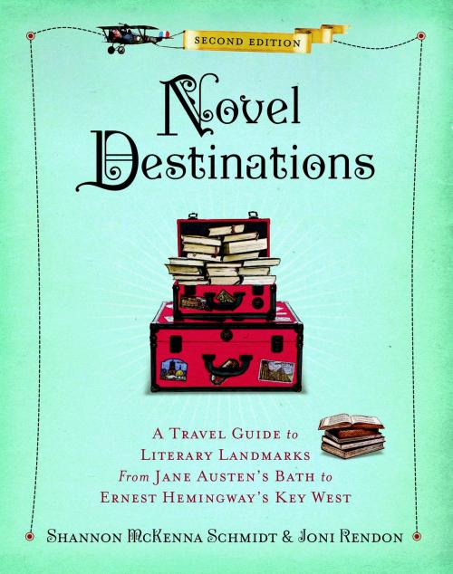 Cover of the book Novel Destinations, Second Edition by Shannon McKenna Schmidt, Joni Rendon, National Geographic Society