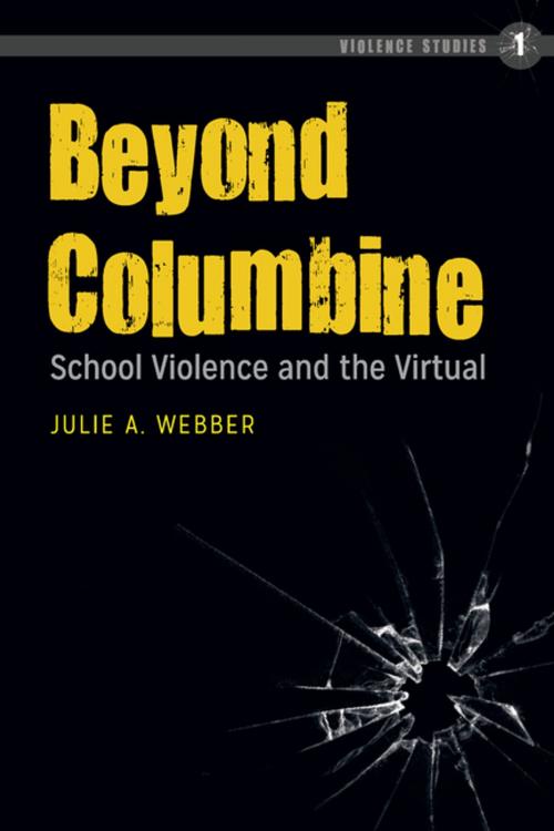 Cover of the book Beyond Columbine by Julie A. Webber, Peter Lang
