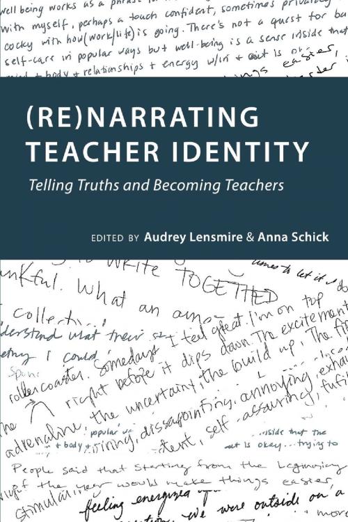 Cover of the book (Re)narrating Teacher Identity by , Peter Lang