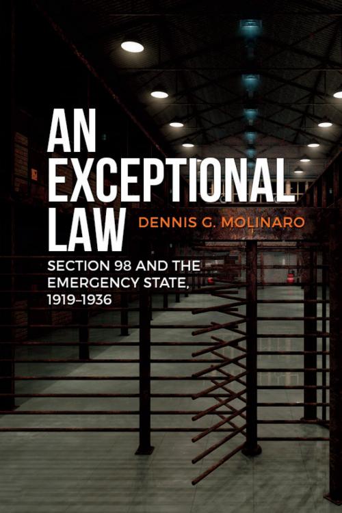 Cover of the book An Exceptional Law by Dennis G. Molinaro, University of Toronto Press, Scholarly Publishing Division