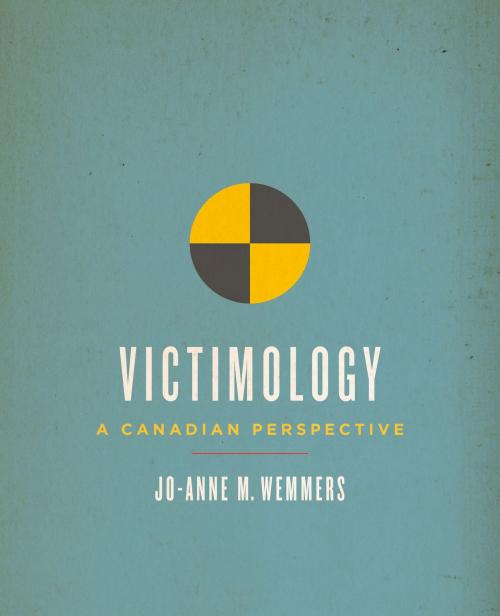 Cover of the book Victimology by Jo-Anne M. Wemmers, University of Toronto Press, Higher Education Division